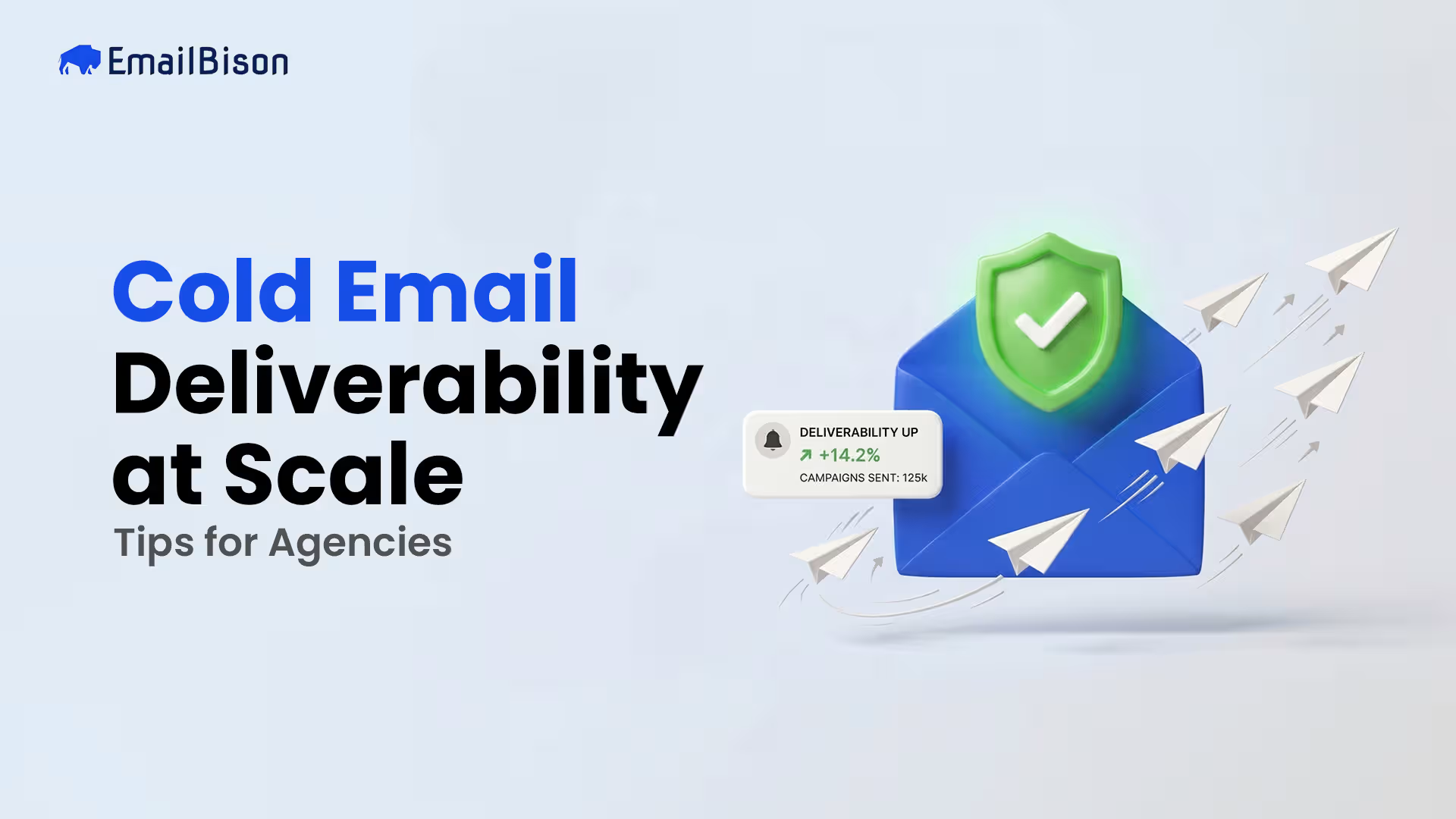 Cold Email Deliverability at  Scale: 2026 Tips For Agencies